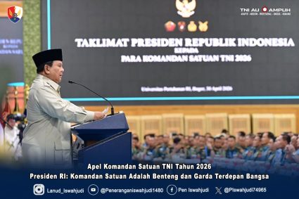 Apel Komandan Satuan TNI Tahun 2026  Presiden RI: Komandan Satuan Adalah Benteng dan Garda Terdepan Bangsa