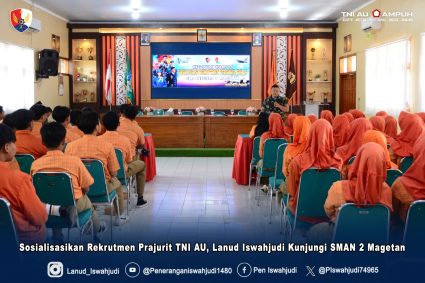 Sosialisasikan Rekrutmen Prajurit TNI AU, Lanud Iswahjudi Kunjungi SMAN 2 Magetan
