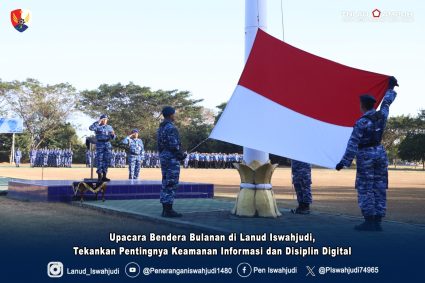 UPACARA BENDERA BULANAN DI LANUD ISWAHJUDI TEKANKAN PENTINGNYA KEAMANAN INFORMASI DAN DISIPLIN DIGITAL