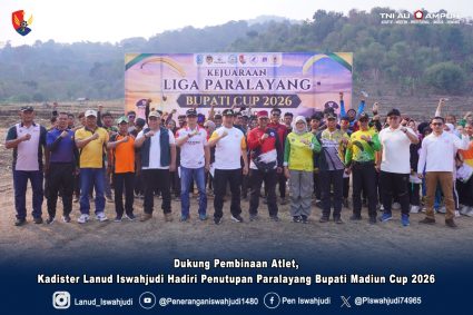 Dukung Pembinaan Atlet, Kadister Lanud Iswahjudi Hadiri Penutupan Paralayang Bupati Madiun Cup 2026