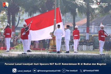 Personel Lanud Iswahjudi Ikuti Upacara HUT Ke-81 Kemerdekaan RI di Madiun dan Magetan