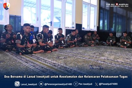 DOA BERSAMA DI LANUD ISWAHJUDI UNTUK KESELAMATAN DAN KELANCARAN PELAKSANAAN TUGAS