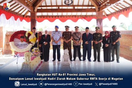 Rangkaian HUT Ke-81 Provinsi Jawa Timur, Dansatpom Lanud Iswahjudi Hadiri Ziarah Makam Gubernur RMTA Soerjo di Magetan