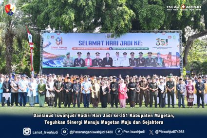 Danlanud Iswahjudi Hadiri Hari Jadi ke-351 Kabupaten Magetan, Teguhkan Sinergi Menuju Magetan Maju dan Sejahtera
